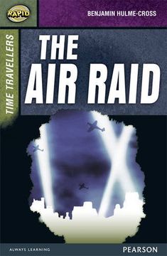 portada Rapid Stage 9 Set A: Time Travellers: The Air Raid (Rapid Upper Levels)