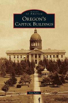 portada Oregon's Capitol Buildings (en Inglés)