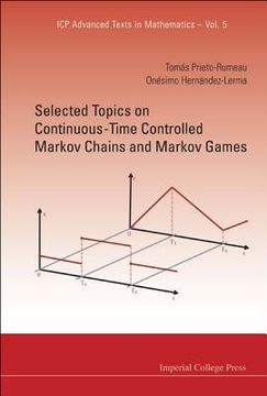 portada selected topics on continuous-time controlled markov chains and markov games