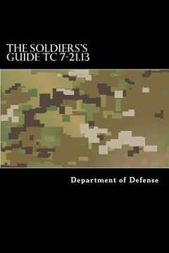 portada The Soldiers's Guide TC 7-21.13 (en Inglés)