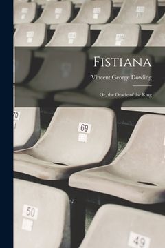portada Fistiana: Or, the Oracle of the Ring (in English)