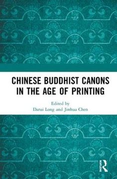 portada Chinese Buddhist Canons in the Age of Printing