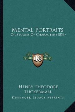 portada mental portraits: or studies of character (1853)