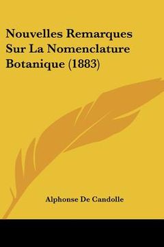 portada Nouvelles Remarques Sur La Nomenclature Botanique (1883) (in French)