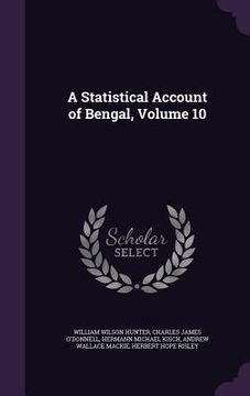 portada A Statistical Account of Bengal, Volume 10 (en Inglés)