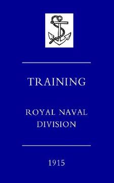 portada training royal naval division 1915 (en Inglés)
