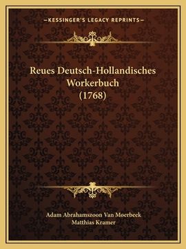 portada Reues Deutsch-Hollandisches Workerbuch (1768) (en Alemán)