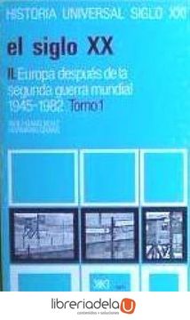 portada Historia Universal el Siglo xx - Europa Despues de la Guerra 1945-1982 Volumen 35 (in Spanish)