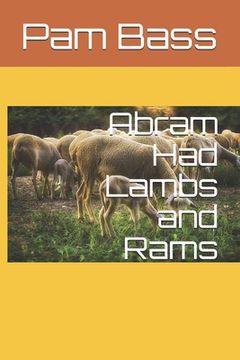 portada Abram Had Lambs and Rams (en Inglés)