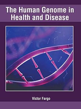 portada The Human Genome in Health and Disease (en Inglés)