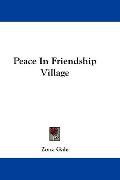 portada peace in friendship village (in English)