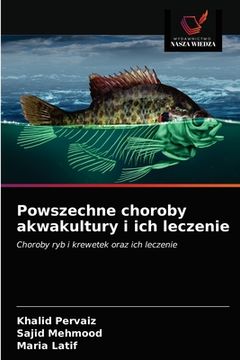 portada Powszechne choroby akwakultury i ich leczenie (en Polaco)