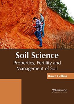 portada Soil Science: Properties, Fertility and Management of Soil (en Inglés)