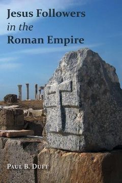 portada Jesus Followers in the Roman Empire (en Inglés)