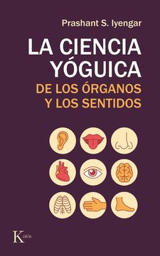 portada La Ciencia Yóguica de los Órganos y los Sentidos (in Spanish)