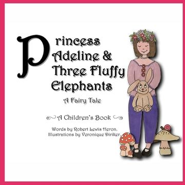 portada Princess Adeline & Three Fluffy Elephants (in English)