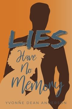 portada Lies Have No Memory (in English)