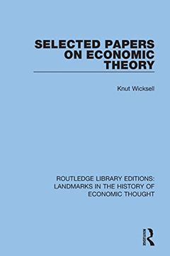 portada Selected Papers on Economic Theory (Routledge Library Editions: Landmarks in the History of Economic Thought) (en Inglés)