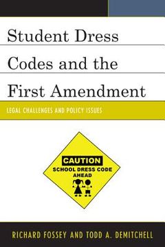 portada Student Dress Codes and the First Amendment: Legal Challenges and Policy Issues (en Inglés)