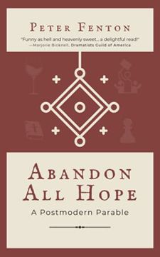 portada Abandon all Hope: A Postmodern Parable (in English)