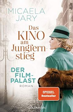 portada Das Kino am Jungfernstieg - der Filmpalast: Roman - die Kino-Saga 2 (en Alemán)