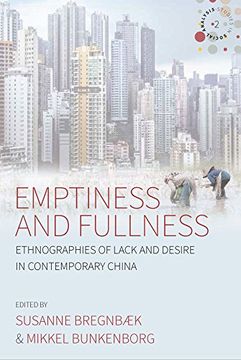 portada Emptiness and Fullness: Ethnographies of Lack and Desire in Contemporary China (Studies in Social Analysis) (en Inglés)