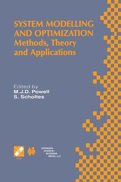 portada System Modelling and Optimization: Methods, Theory and Applications. 19th Ifip Tc7 Conference on System Modelling and Optimization July 12-16, 1999, C