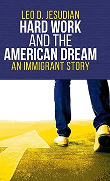 portada Hard Work and the American Dream: An Immigrant Story 