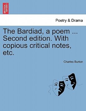 portada the bardiad, a poem ... second edition. with copious critical notes, etc. (en Inglés)