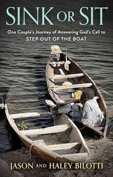 portada Sink or Sit: One Couple's Journey of Answering God's Call to Step Out of the Boat (en Inglés)