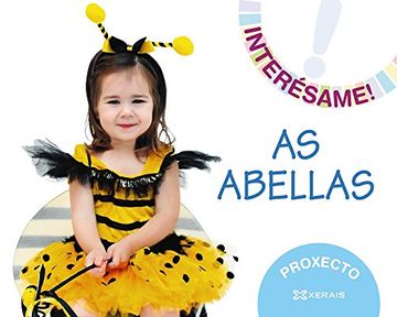 portada Proxecto¡ Interésame! As Abellas: 3 Años Educación Infantil: Cuaderno del Alumno. Galicia