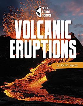 portada Volcanic Eruptions (Pebble Explore) (Wild Earth Science) 