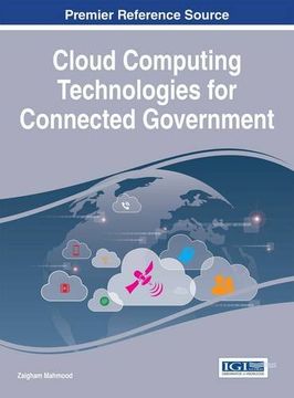 portada Cloud Computing Technologies for Connected Government (Advances in Electronic Government, Digital Divide, and Regional Development)