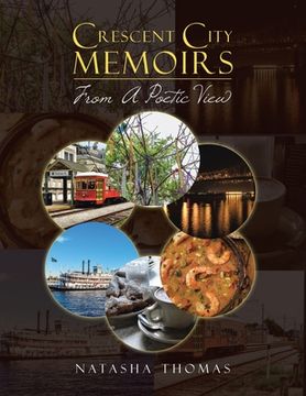 portada Crescent City Memoirs: From a Poetic View (en Inglés)