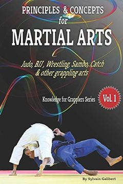 portada Principles and Concepts for Grapplers: Judo, Bjj, Wrestling and Other Grappling Arts (Knowledge for Martial Arts) (en Inglés)