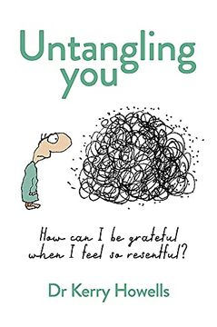 portada Untangling You: How can i be Grateful When i Feel so Resentful? (en Inglés)