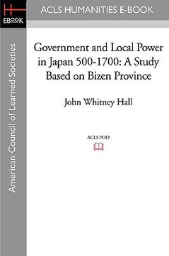 portada government and local power in japan 500-1700: a study based on bizen province (en Inglés)