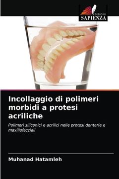 portada Incollaggio di polimeri morbidi a protesi acriliche (en Italiano)