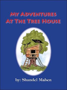 portada My Adventures at the Tree House (en Inglés)
