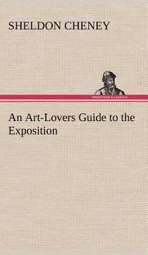 portada an art-lovers guide to the exposition (en Inglés)
