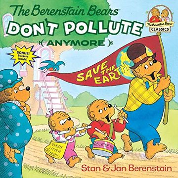 portada The Berenstain Bears Don't Pollute (Anymore) (in English)