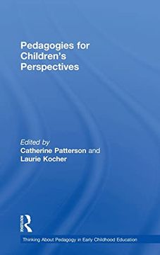 portada Pedagogies for Children's Perspectives (Thinking About Pedagogy in Early Childhood Education) 
