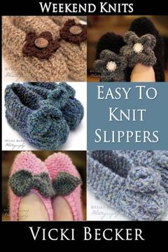 portada Easy To Knit Slippers (Weekend Knits) (Volume 1)