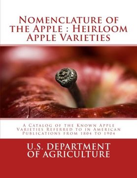 portada Nomenclature of the Apple : Heirloom Apple Varieties: A Catalog of the Known Apple Varieties Referred to in American Publications from 1804 to 1904