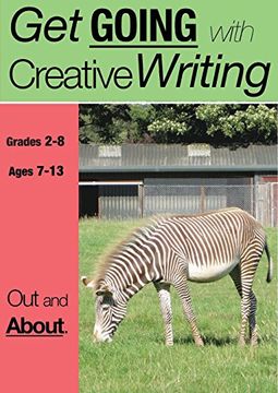 portada Out and About: Get Going With Creative Writing Grades 2-8 (in English)
