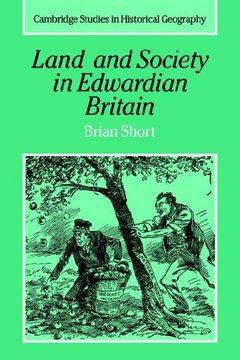 portada Land & Society in Edwardian Britain (Cambridge Studies in Historical Geography) (en Inglés)