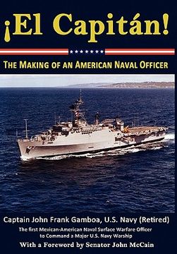 portada el capit n! the making of an american naval officer (en Inglés)