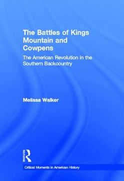 portada the battles of kings mountain and cowpens (en Inglés)