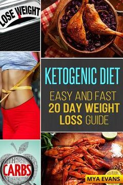 portada Ketogenic Diet: Easy and Fast 20 Day Weight Loss Guide (en Inglés)