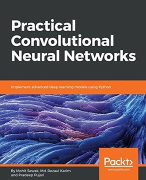 portada Practical Convolutional Neural Network Models (en Inglés)